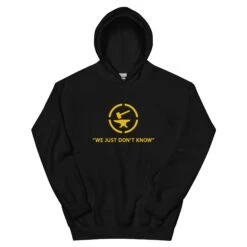 We Just Don't Know - Tod's Workshop Unisex Hoodie